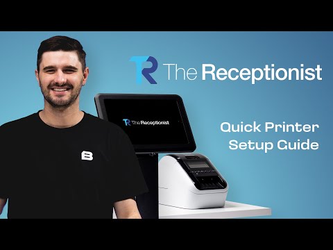 The Receptionist Printer Setup Guide | How To Connect Your Printer To The Receptionist App.